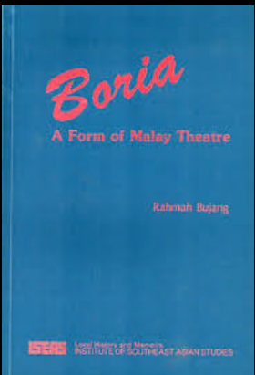 Blue cover of thesis- Boria: A form of Malay Theatre by Rahmah Bujang.